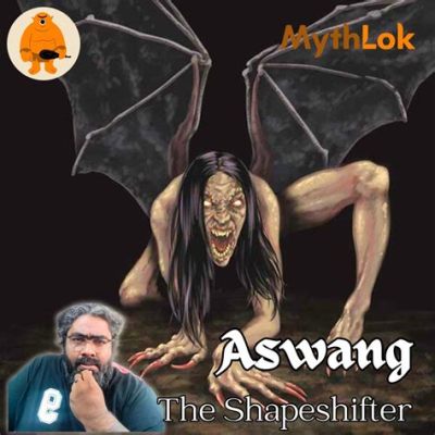  ¿La Leyenda de Aswang: Un Reflejo de la Moralidad y el Miedo en la Antigüedad Malaya?